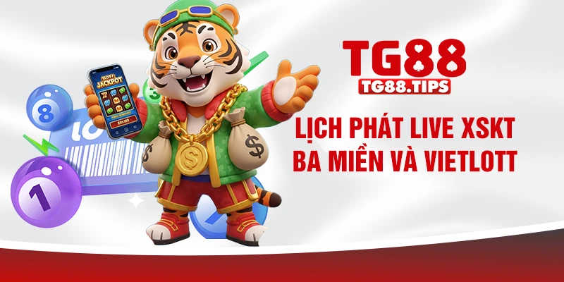 Lịch phát live XSKT ba miền và Vietlott Lịch phát live XSKT ba miền và Vietlott