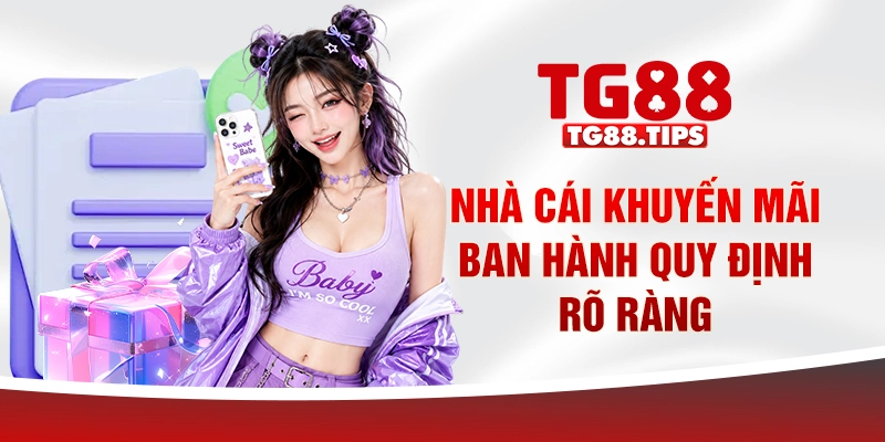 Nhà cái khuyến mãi ban hành quy định rõ ràng Nhà cái khuyến mãi ban hành quy định rõ ràng