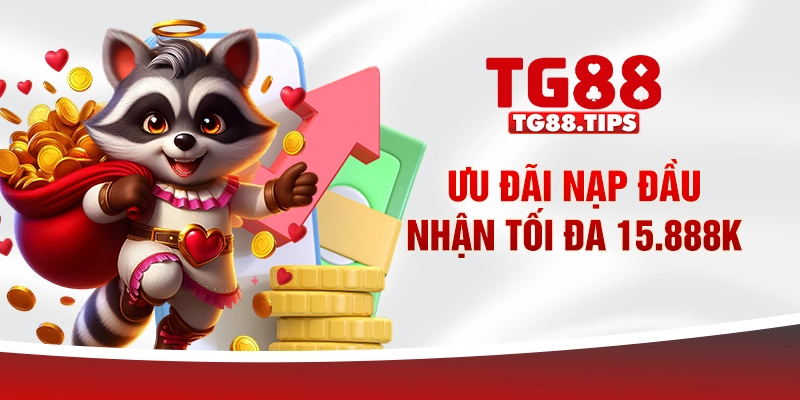 Ưu đãi nạp đầu nhận tối đa 15.888k Ưu đãi nạp đầu nhận tối đa 15.888k